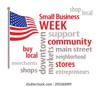 Small Business Week, American Flag, patriotic red, white and blue, supports shopping at USA local stores, neighborhood merchants, community businesses and markets.  