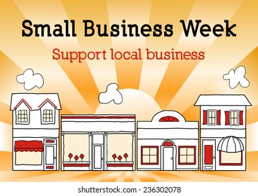 Small Business Week, Main Street USA, Honors And Celebrates American Local Small Business Owners And Neighborhood Entrepreneurs, Gold Ray Background. 