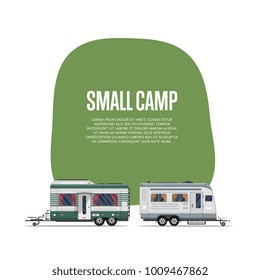 Small camp. Poster advertising small camp adventure in green forest. Car RV trailer caravan or movable house on wheel for country traveling, scouting and road trip
