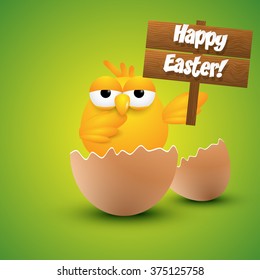 Small chick hatching from an egg,  holding a happy Easter sign. Vector illustration.