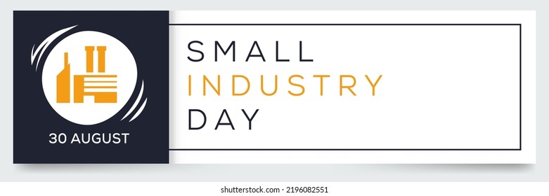 Small Industry Day, held on 30 August.