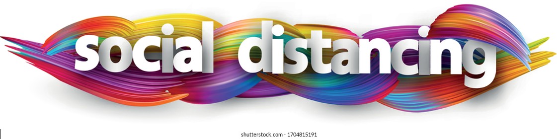 Small letters social distancing sign on brush strokes background. Vector design element.