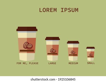 Small, Medium, Large And For Me, Please Coffee Concept With Different Sizes Pick Up Paper Cups. Fashionable, Trendy Vector Illustration.
Coffee Card. 