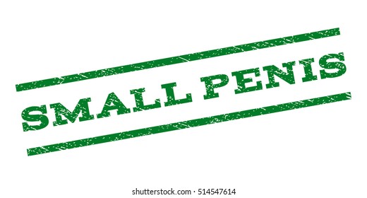 Small Penis watermark stamp. Text caption between parallel lines with grunge design style. Rubber seal stamp with dirty texture. Vector green color ink imprint on a white background.