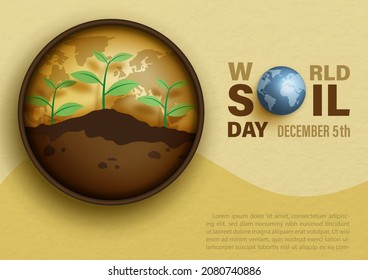 Small plants growing in a soil and dark brown circle frame with wording design of world soil day and example texts on yellow paper pattern background. Poster's campaign of world soil day in vector.