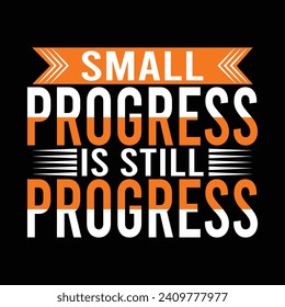 Small Progress Is Still Progress  Typography design