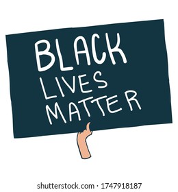 small right hand holding big board black lives matter sentence vector illustration