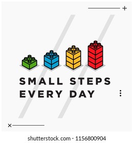 Small steps every day motivation quote with building blocks vector illustration
