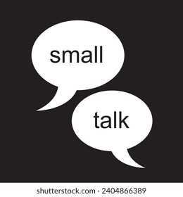 Small talk, smalltalk.  informal, banal and shallow interpersonal communication and conversation. Socialization through language and verbal interaction. Vector illustration.