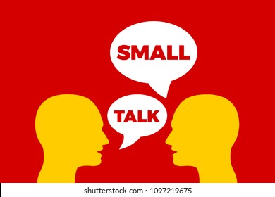 Small talk / Smalltalk - informal communication and talking between two people. Socialization of persons through language and verbal interaction. Vector illustartion.