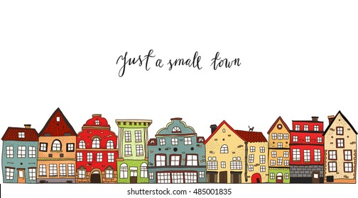 Small town design with calligraphic title painted houses of different style on white background vector illustration