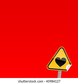 Small yellow road hazard warning sign with heart symbol and with curved corner on red background