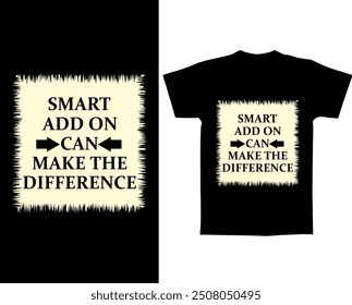 	
Smart add on can make the different text t shirt vector design	