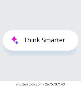Smart AI assistant button with Think Smarter text. Modern UI element for generating ideas, creating text, images, posters, and simplifying workflows using artificial intelligence