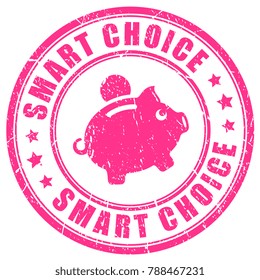 Smart choice vector seal stamp illustration isolated on white background
