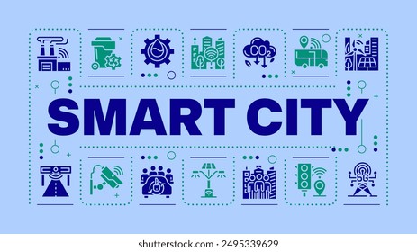 Smart City blaues Wort Konzept. Kommunikationssystem, Metropole. Automatisierung in der Industrie. Visuelle Kommunikation. Vektorgrafik mit Beschriftungstext, bearbeitbare Symbolsymbole