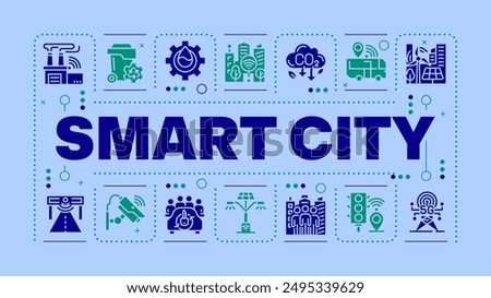 Smart city blue word concept. Communication system, metropolis. Industry automation. Visual communication. Vector art with lettering text, editable glyph icons