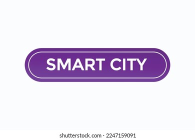 smart city button vectors.sign label speech bubble smart city
