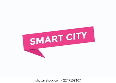 smart city button vectors.sign label speech bubble smart city

