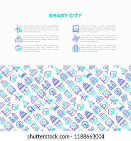 Smart city concept with  thin line icons: green energy, intelligent urbanism, efficient mobility, zero emission, electric transport, balanced traffic, CCTV. Vector illustration, print media template.