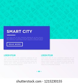 Smart city concept with  thin line icons: green energy, intelligent urbanism, efficient mobility, zero emission, electric transport, balanced traffic, CCTV. Vector illustration, print media template.