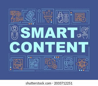 Smart content word concepts banner. Dynamic changing of data and trends. Infographics with linear icons on navy background. Isolated typography. Vector outline RGB color illustration