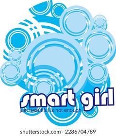 Smart girl typography and graphic design