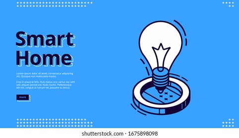 Smart home isometric web banner with iot glowing light bulb. House lamp, domestic equipment control, internet of things wireless technology, service. 3d vector illustration, line art, landing page