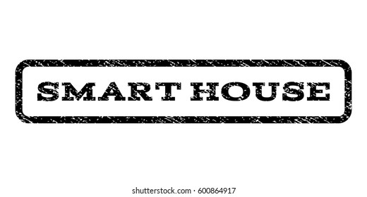 Smart House watermark stamp. Text tag inside rounded rectangle with grunge design style. Rubber seal stamp with dirty texture. Vector black ink imprint on a white background.