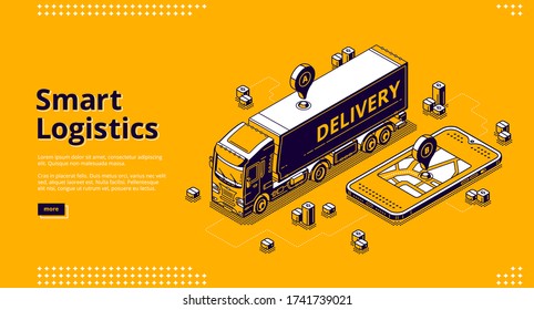 Smart Logistics Isometric Landing Page, Tracking Geo Location Service. Truck Riding On Route At Huge Smartphone With Gps Navigator Pin On City Map. Driver Online App, 3d Vector Line Art Web Banner