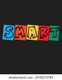 Smart motivational good t-shirt design