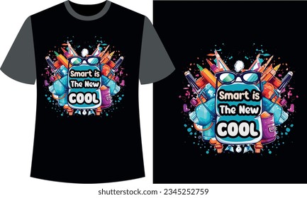 Smart is the New Cool Back to school t-shirt design