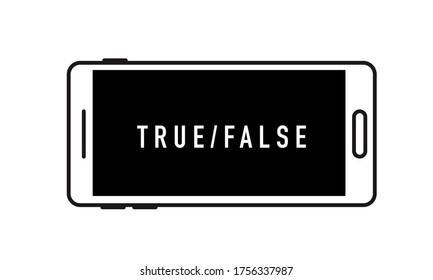 smart phone display true or false on screen icon on white. Vector illustration