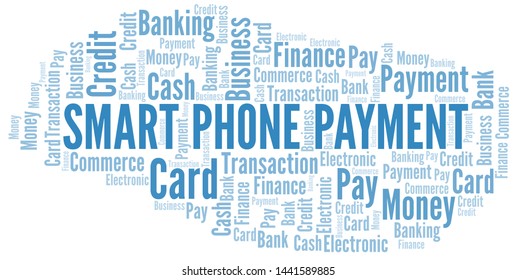 Smart Phone Payment word cloud. Vector made with text only.
