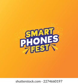 Smart Phones Fest _ Mobile Ofrece venta de gadget, Festival venta Vector plantilla de diseño