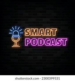 Smart Podcast Neon Signs Vector. Design Template Neon Style