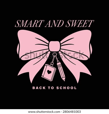 Smart and Sweet Pink Bow Back to School T-Shirt Design