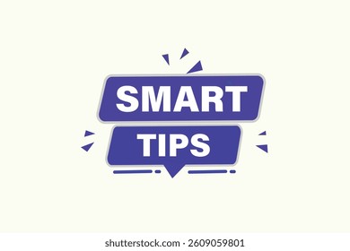 smart tips, for websites, application Design, Element, learn, stay, template, top scorer, design, level, sign, speech, bubble  banner, modern, symbol, click. 
