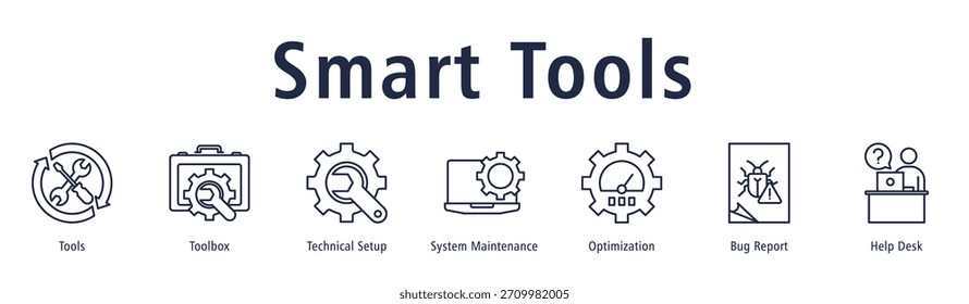 Smart Tools banner with icons of Tools, Toolbox, Technical Setup, System Maintenance, Optimization, Bug Report and Help Desk.