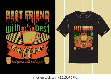 Smart And Trendy Professional Coffee Typography Vector Tshirt Design with Custom Tshirt Images