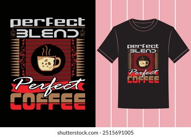 Smart And Trendy Professional Coffee Typography Vector Tshirt Design with Custom Tshirt Images