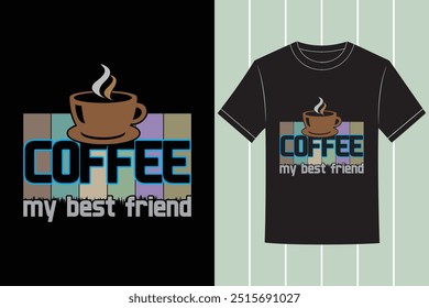 Smart And Trendy Professional Coffee Typography Vector Tshirt Design with Custom Tshirt Images