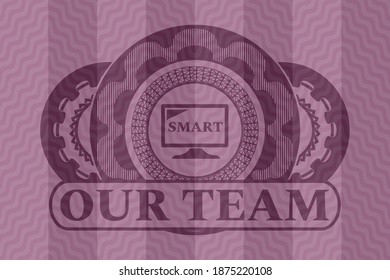 smart TV icon and Our team text pink wavy emblem. Curve chic background. Artistic illustration. 