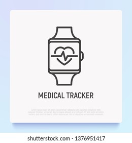 Smart watch with heartbeat thin line icon: medical tracker. Modern vector illustration.
