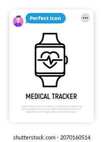 Smart watch with heartbeat thin line icon: medical tracker. Modern vector illustration.