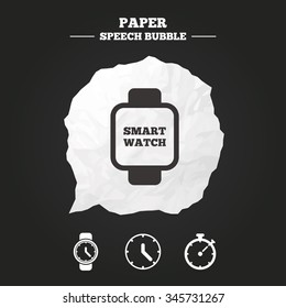 Smart watch icons. Mechanical clock time, Stopwatch timer symbols. Wrist digital watch sign. Paper speech bubble with icon.