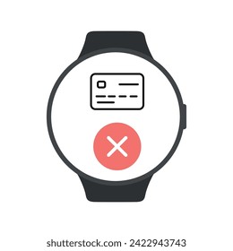 Smart watch screen with rejected credit card check mark payment icon