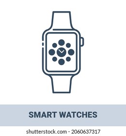 Smart watches with icons and clock face on screen outline monochrome icon with title. Collection of electronic devices and gadgets icons. Vector monochrome illustrations isolated on white background.