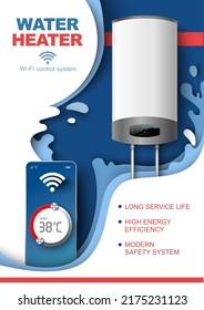 Smart water heater or boiler advertisement. Vector poster, flyer or brochure with wi-fi control system for heating water with long service life and high energy efficiency. Modern safety home appliance