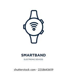 smartband icon from electronic devices collection. Thin linear smartband, smart, fitness outline icon isolated on white background. Line vector smartband sign, symbol for web and mobile